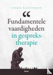 Bloothoofd, Gerrie - Fundamentele vaardigheden in gesprekstherapie