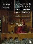 Schoenaers, Dirk, Hermans, Theo, Leemans, Inger, Koster, Cees, Naaijkens, Ton - Vertalen in de Nederlanden - Een cultuurgeschiedenis