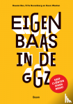 Bos, Rowan, Bovenberg, Frits, Westen, Koen - Eigen baas in de ggz