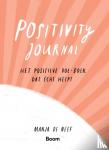 Neef, Manja de - Positivity Journal - Het positieve doe-boek dat écht helpt