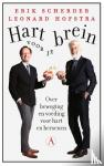 Scherder, Erik, Hofstra, Leonard - Hart voor je brein - Over beweging en voeding voor hart en hersenen