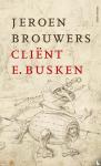 Brouwers, Jeroen - Cliënt E. Busken