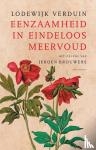 Verduin, Lodewijk - Eenzaamheid in eindeloos meervoud - Over het oeuvre van Jeroen Brouwers