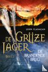 Flanagan, John - De brandende brug - De Grijze Jager 2