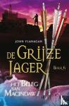 Flanagan, John - Het beleg van Macindaw - De Grijze Jager 6