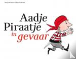 Huiberts, Marjet - Aadje Piraatje in gevaar