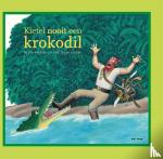 Westera, Bette - Kietel nooit een krokodil