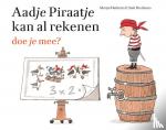 Huiberts, Marjet - Aadje Piraatje kan al rekenen - doe je mee?