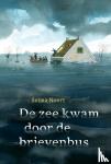 Noort, Selma - De zee kwam door de brievenbus