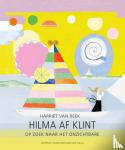 Reek, Harriët Van - Hilma Af Klint