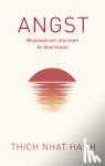 Hanh, Thich Nhat - Angst - Wijsheid om stormen te doorstaan