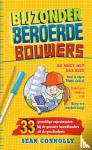 Connolly, Sean - Bijzonder beroerde bouwers - Zo moet het dus niet
