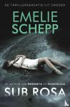 Schepp, Emelie - Sub rosa
