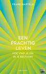 Martela, Frank - Een prachtig leven - Hoe vind je zin in je bestaan?
