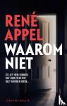 Appel, René - Waarom niet