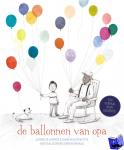 Oliveros, Jessie - De ballonnen van opa - Een verhaal over dementie