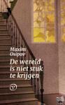 Osipov, Maxim - De wereld is niet stuk te krijgen