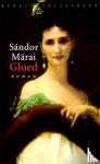 Marai, Sandor - Gloed