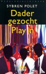 Polet, Sybren - Dader gezocht.Play in