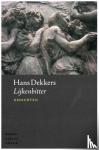 Dekkers, Hans - Lijkenbitter - gedichten