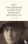 Driel, Lo van - Het ongerijmde leven van Martien Beversluis
