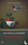 Grøndahl, Jens Christian - Dagen als gras