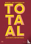 Roosmalen, Marcel van - Totaal - Zijn beste reportages
