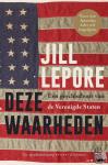 Lepore, Jill - Deze waarheden - Een geschiedenis van de Verenigde Staten