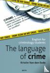 Eede, Kristin Van den - The language of crime - english for criminology students