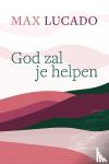 Lucado, Max - God zal je helpen