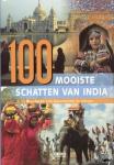 Grover, N. - 100 Mooiste schatten van India - wonderen van beschaving en natuur