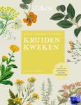 Farrell, Holly - De Kew Gardener's gids voor Kruiden Kweken - De aanleg en verzorging van een kruidentuin