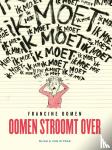 Oomen, Francine - Oomen stroomt over
