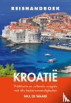 Waard, Paul de - Reishandboek Kroatië - Praktische en culturele reisgids met alle bezienswaardigheden