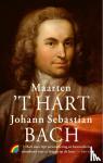 Hart, Maarten 't - Johann Sebastian Bach