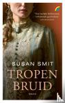 Smit, Susan - Tropenbruid