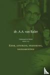 Ruler, A.A. van - Verzameld werk deel V-A - Kerk, liturgie, prediking, sacramenten