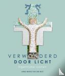 Wilt, Anne-Marie van der - Verwonderd door Licht - Eigentijdse iconen
