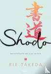 Takeda, Rie - Shodo - Japanse kalligrafie waar je zen van wordt