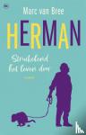 Bree, Marc van - Herman - Struikelend het leven door