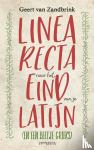 Zandbrink, Geert van - Linea recta naar het eind van je Latijn - (En een beetje Grieks)