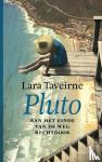 Taveirne, Lara - Pluto - Aan het einde van de weg rechtdoor