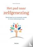Calestreme, Natacha - Het pad naar zelfgenezing - Bevrijd jezelf van je emotionele wonden en vind je levensenergie terug