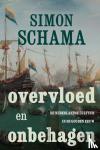 Schama, Simon - Overvloed en onbehagen - De Nederlandse cultuur in de Gouden Eeuw