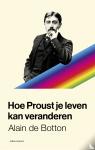 Botton, Alain de - Hoe Proust je leven kan veranderen