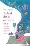 Lammers, Pim - Ik denk dat ik ontvoerd ben