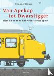 Bijlard, Simone - Van Apekop tot Dwarsligger