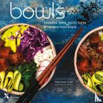 Smid, Machteld - Bowls - Buddha, Poké, Sushi, Fajita en andere foodbowls - Boeddha, poké, sushi, fajita en andere food bowls