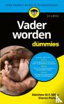 Miller, Matthew M.F., Perkins, Sharon - Vader worden voor Dummies, 2e editie