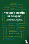 Vanden Auweele, Yves - Vreugde en pijn in de sport - Ontgoocheling en Verdriet maar ook Hoop en Optimisme